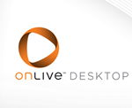 Download OnLive Desktop Android App