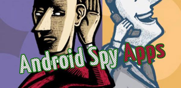 top android spy apps