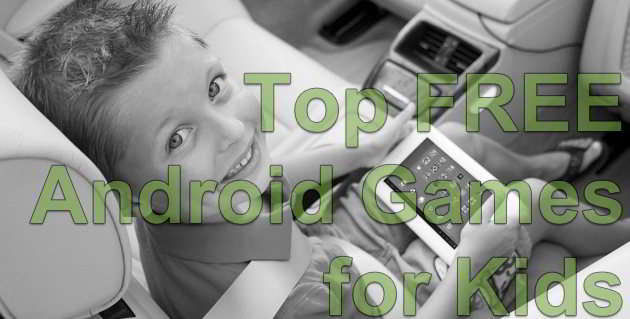 10 Free Android Games for Kids
