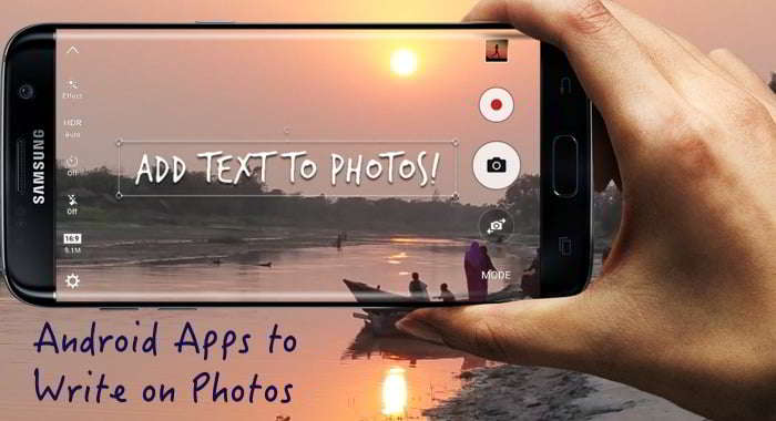 Add Text To Pictures Best Android Apps To Write On Photos