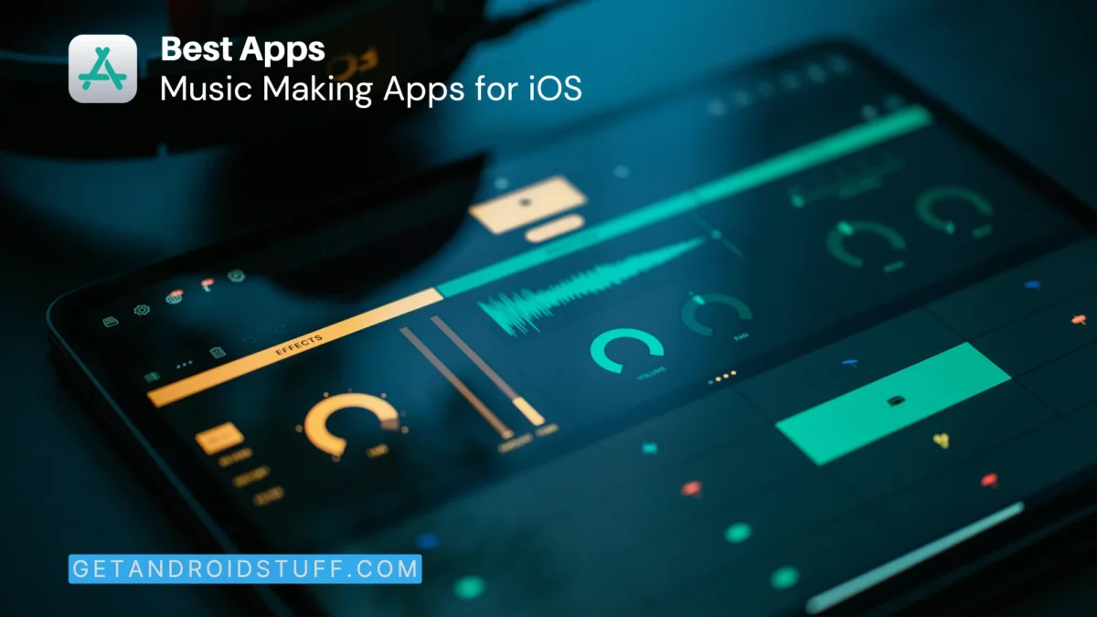 Music Making Apps for iPhone & iPad