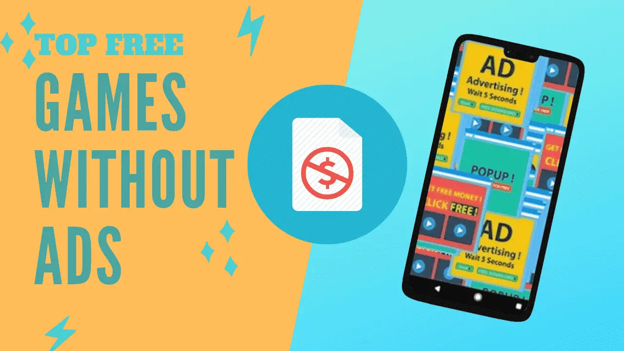 Top 10 Android Ad-Free Games With No Ads or In app Purchas