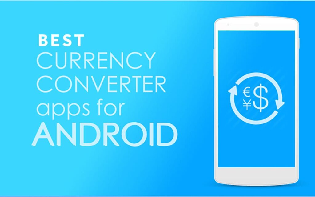 best currency converter apps for android