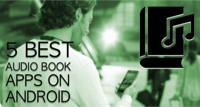 best audiobook app on Android - free android audiobooks