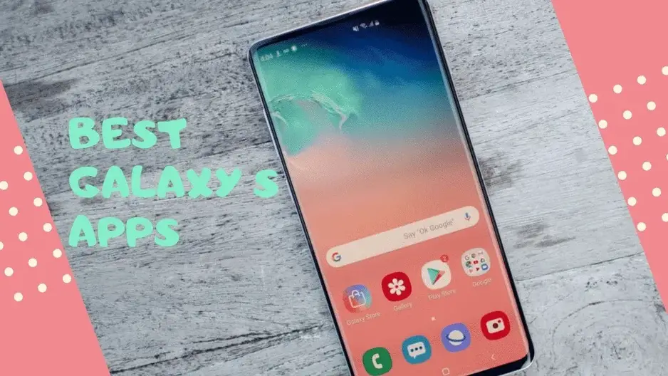 10 best galaxy apps