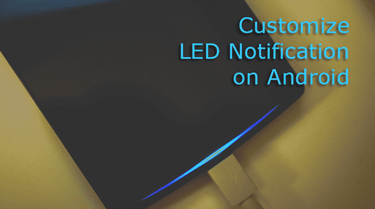 customize led notification on android