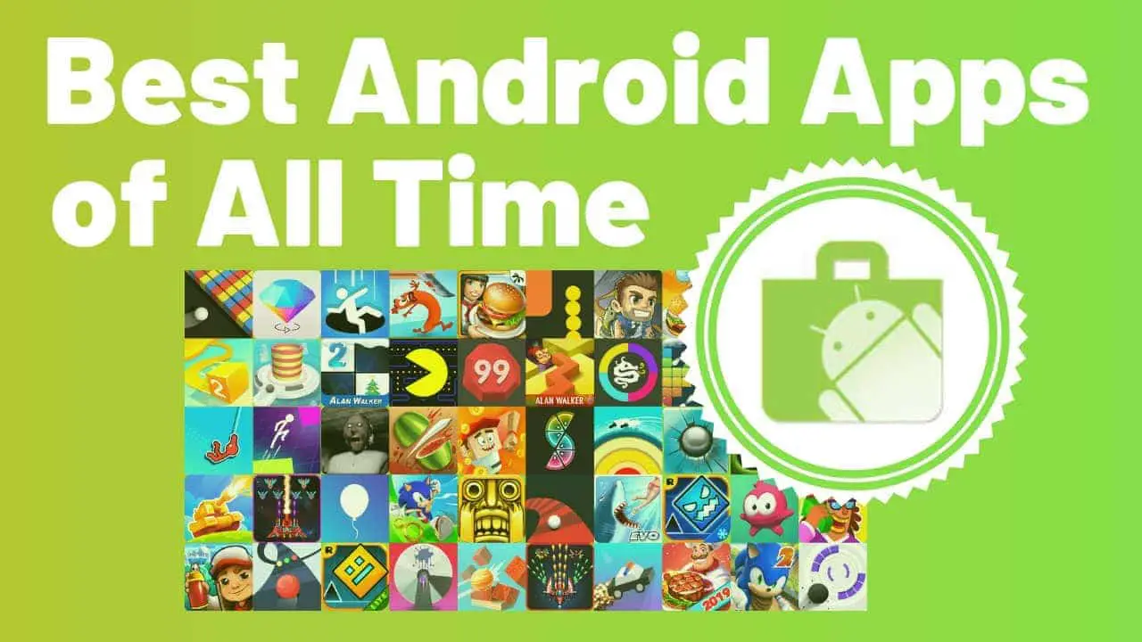 Best Android Apps of all time
