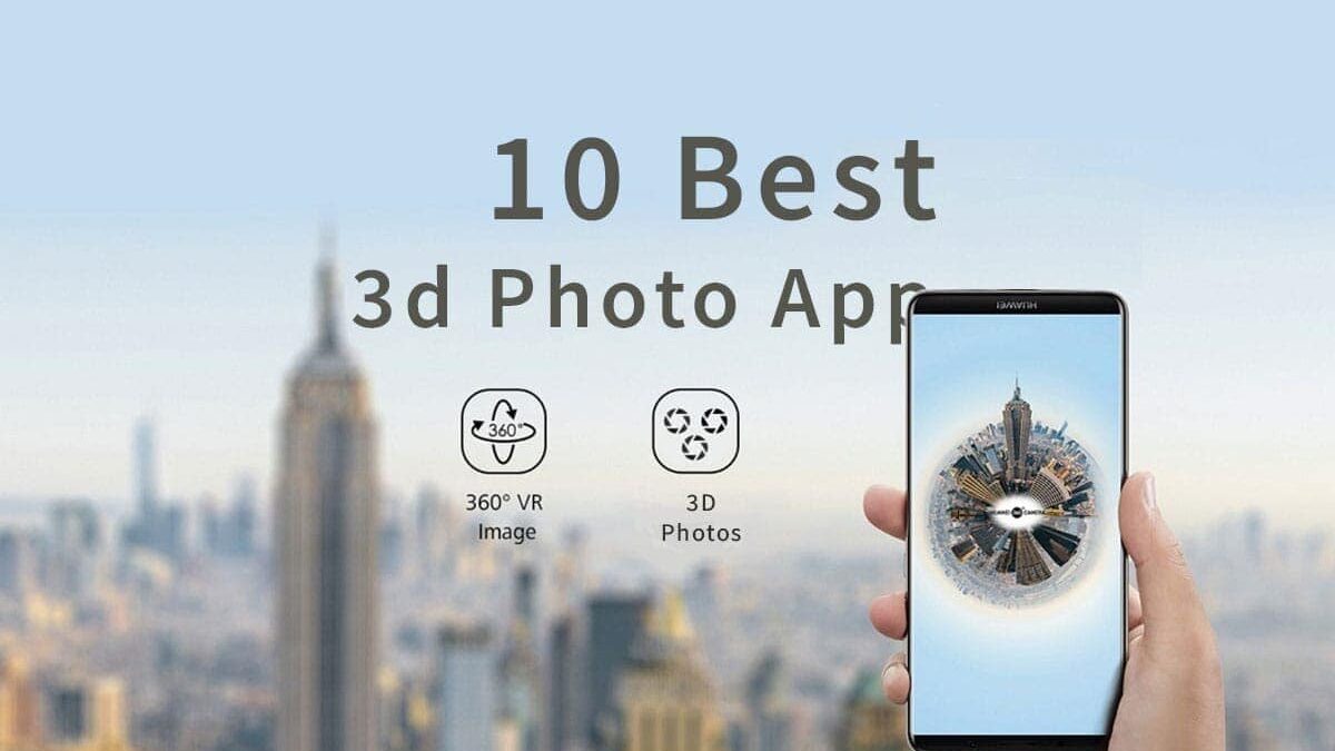Best Camera 3d Photo app for Android
