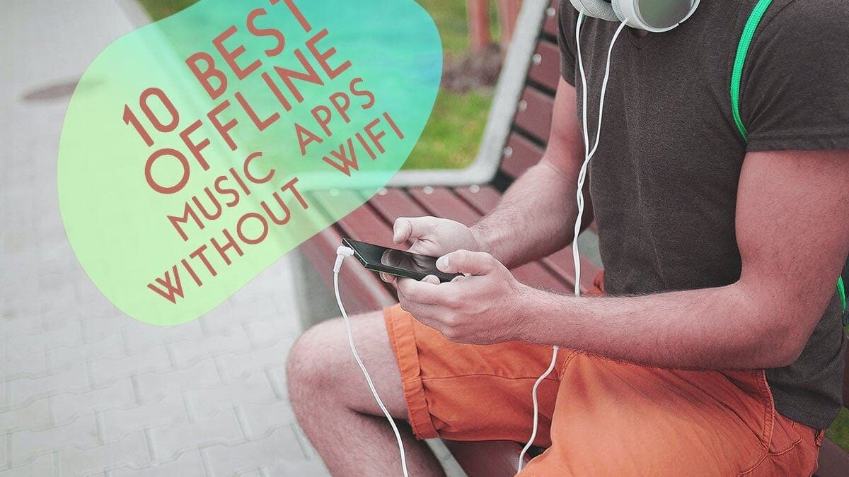 Apps to Listen to Music without Wi-Fi