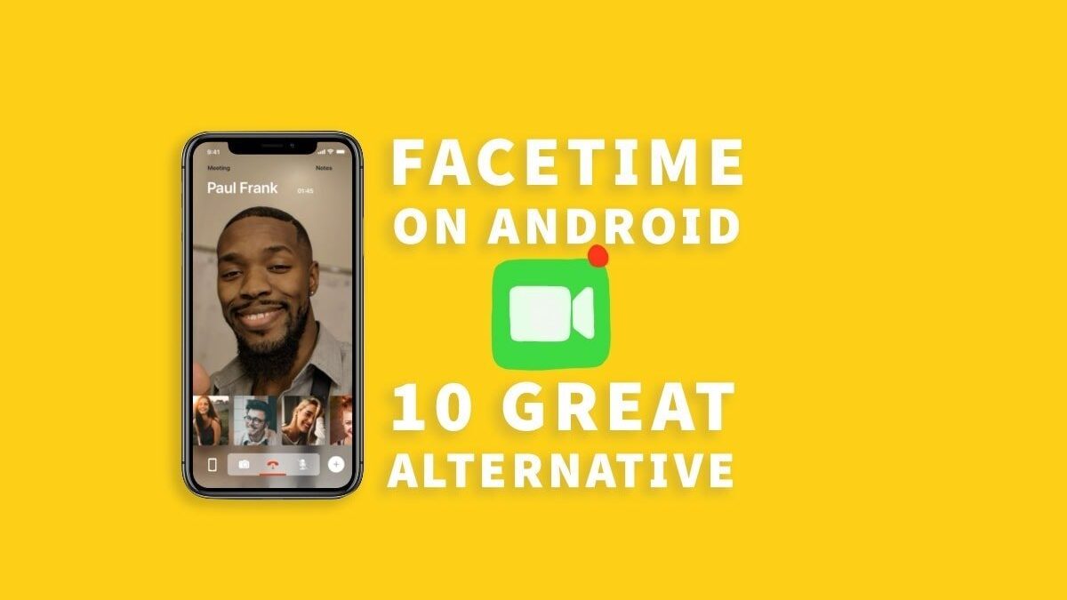 FaceTime for Android
