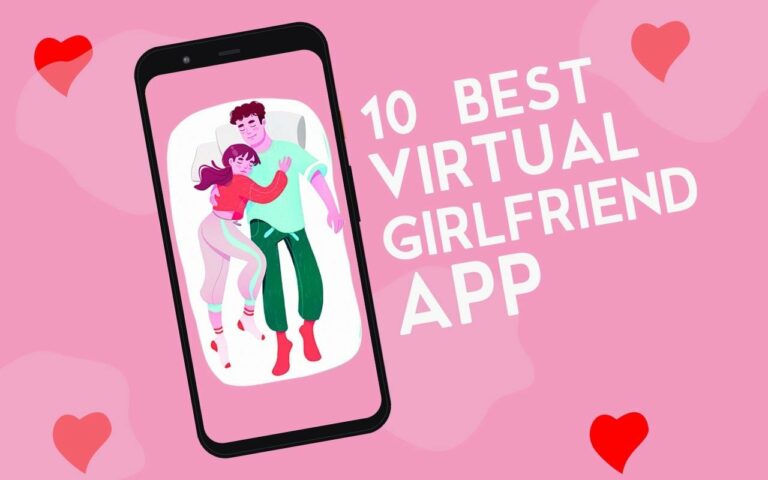 10 Best Virtual Girlfriend App for Android