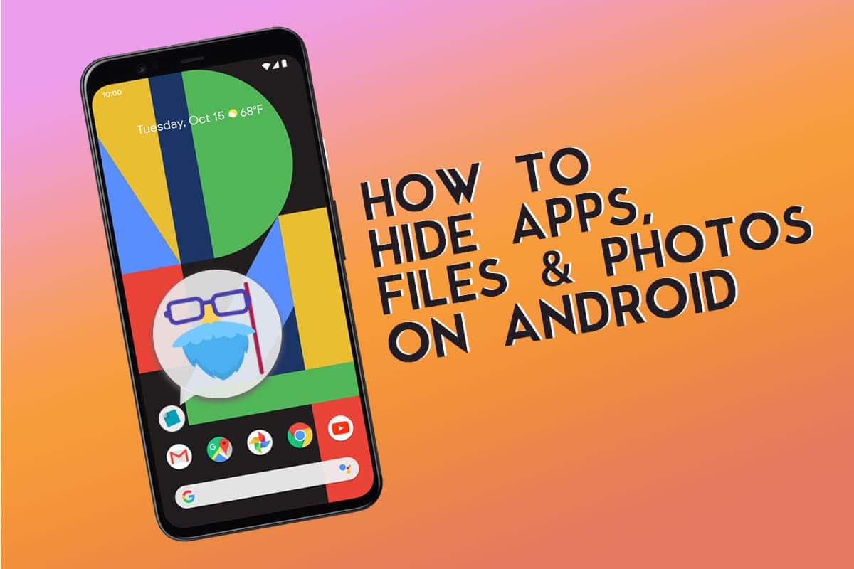 how-to-hide-apps-on-android-also-hide-files-photos-get-android-stuff