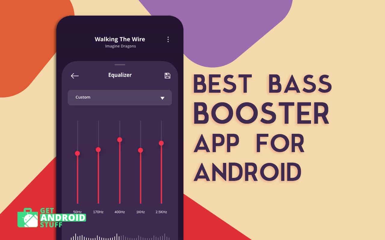 10 Best Bass Booster App For Android To Improve Sound