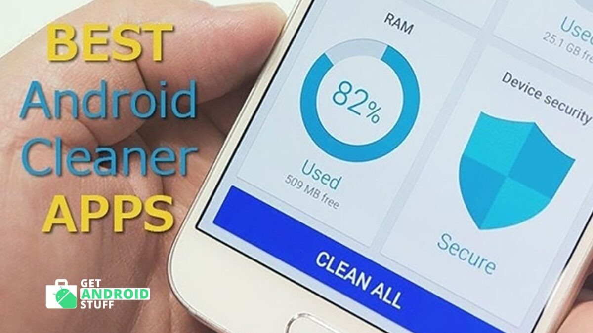 Android Cleaner Apps to boost performance