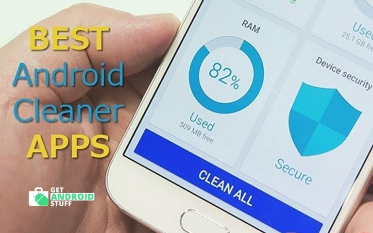 Android Cleaner Apps to boost performance