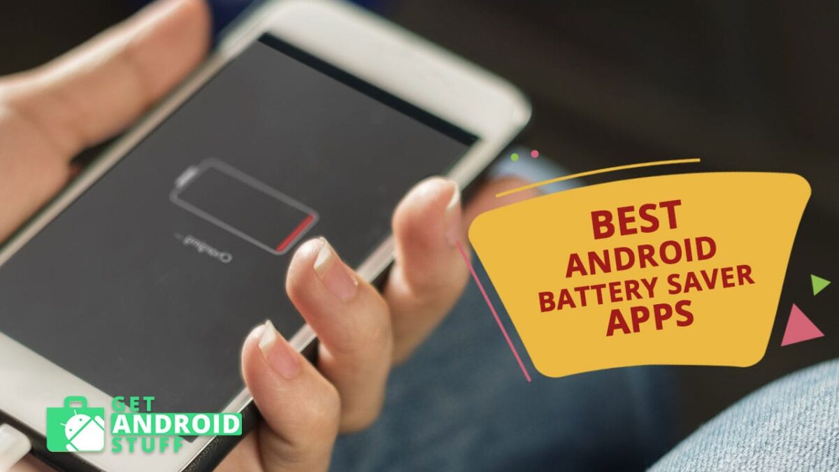 Best Android Battery Saver Apps