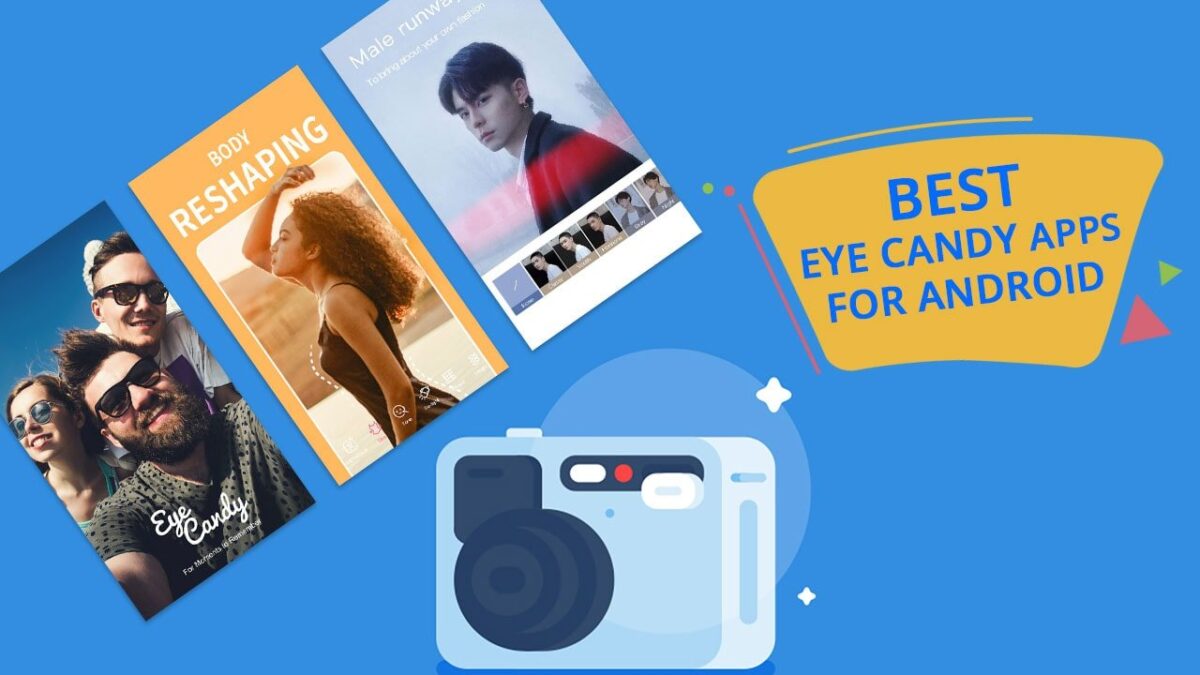 Best Free Eye Candy Apps for Android