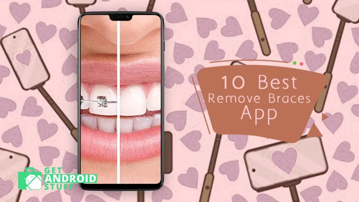 10 Best Remove Braces App