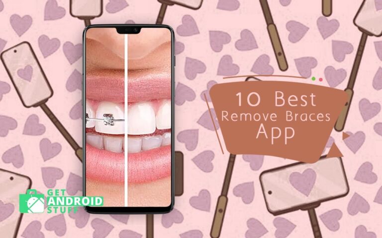 10 Best Remove Braces App