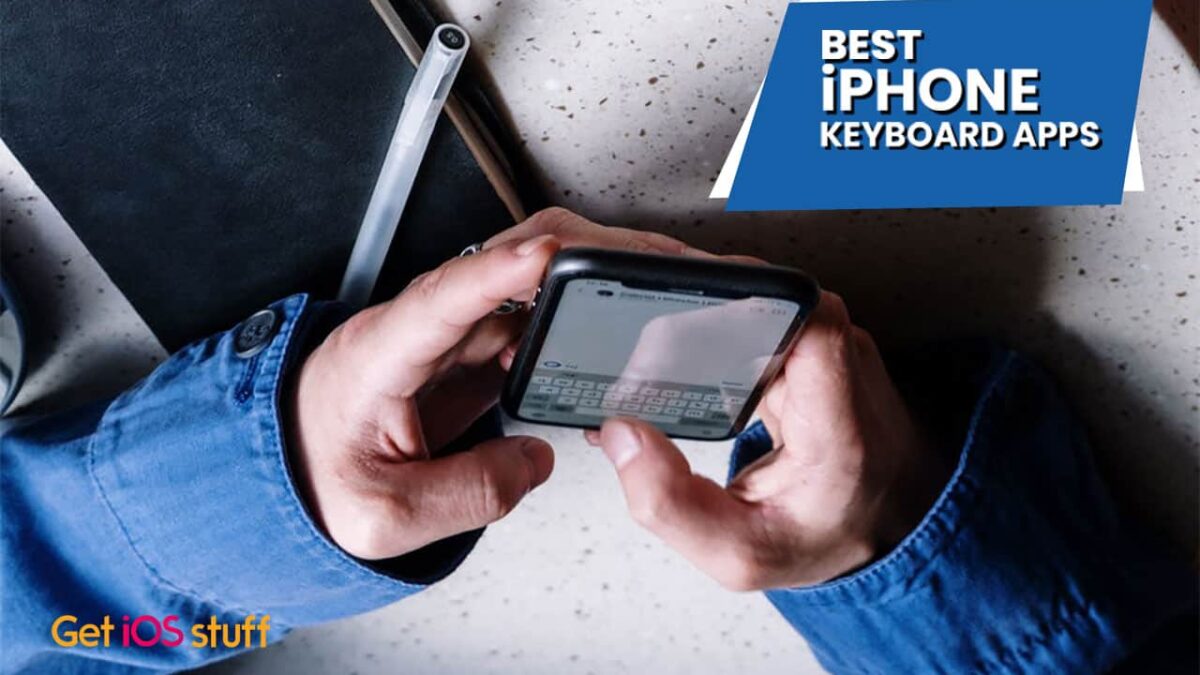Best Free iPhone Keyboard Apps
