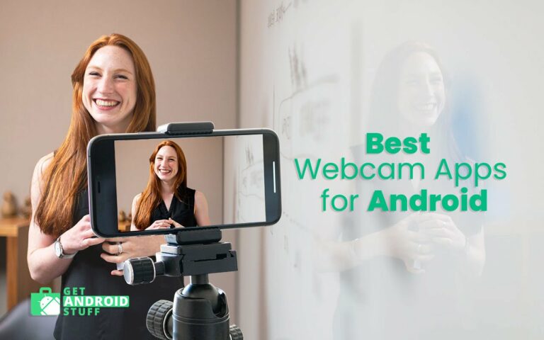 Best webcam apps for android