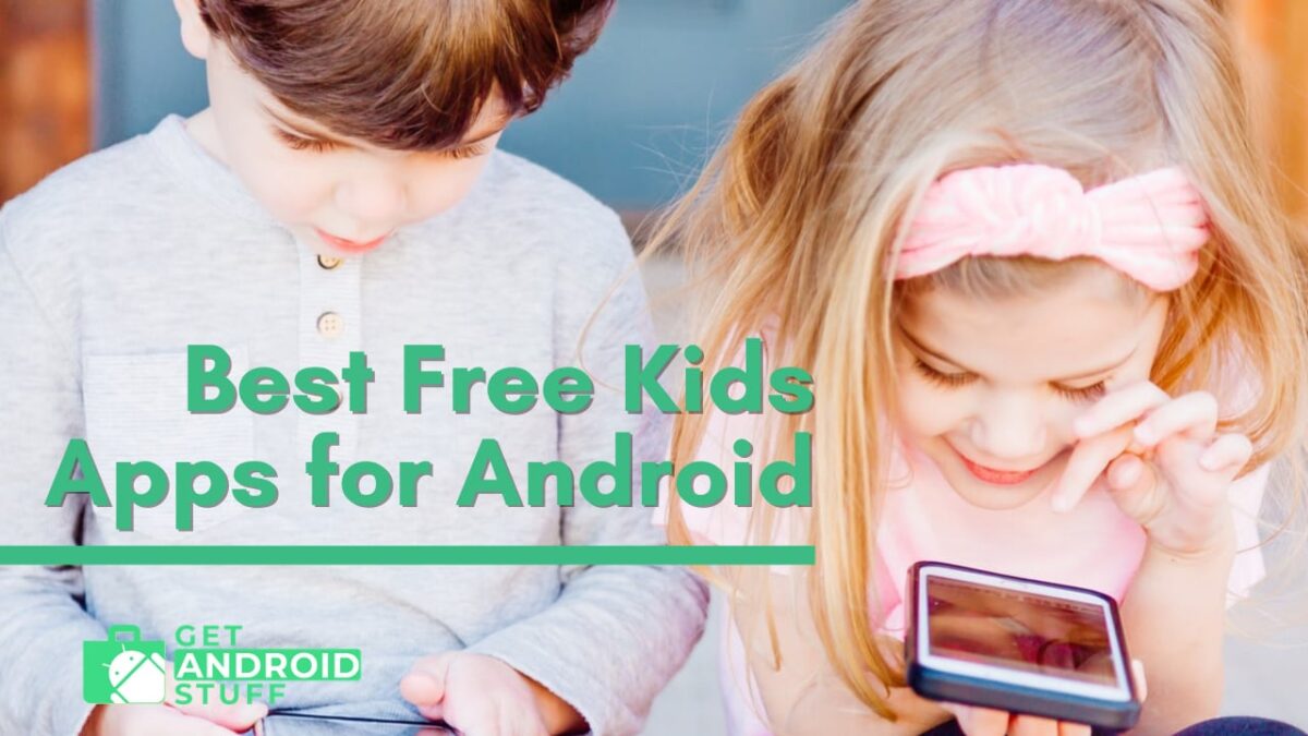 Best free Android Apps for Kids