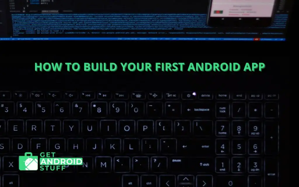 How to Build Your First Android App