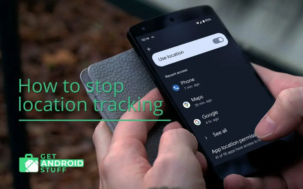 Stop location tracking Android