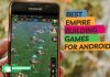 10 Best Empire Building Games for Android