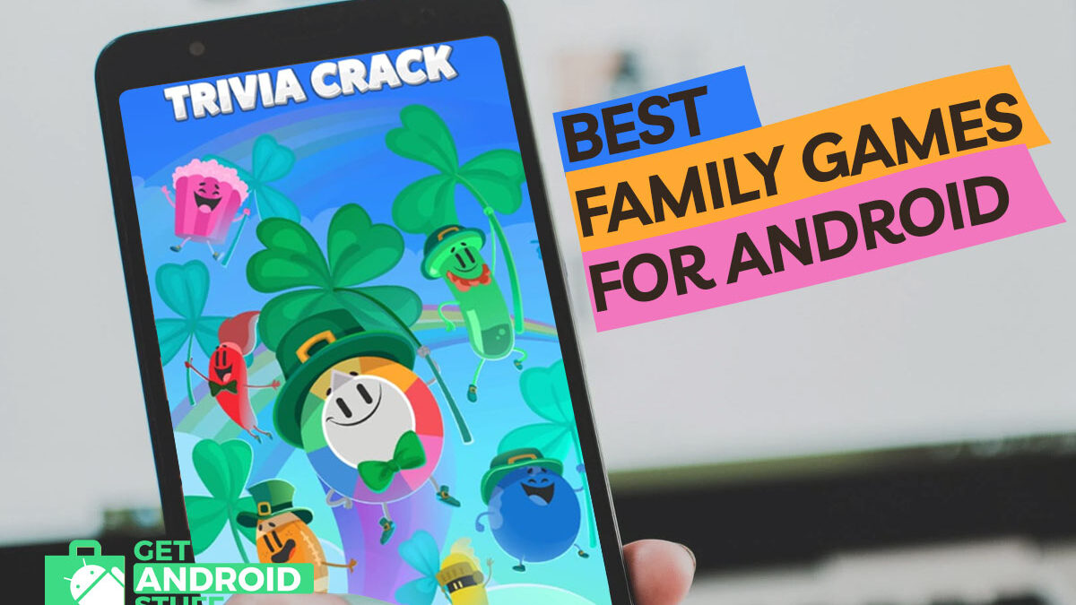 best family games for android phone