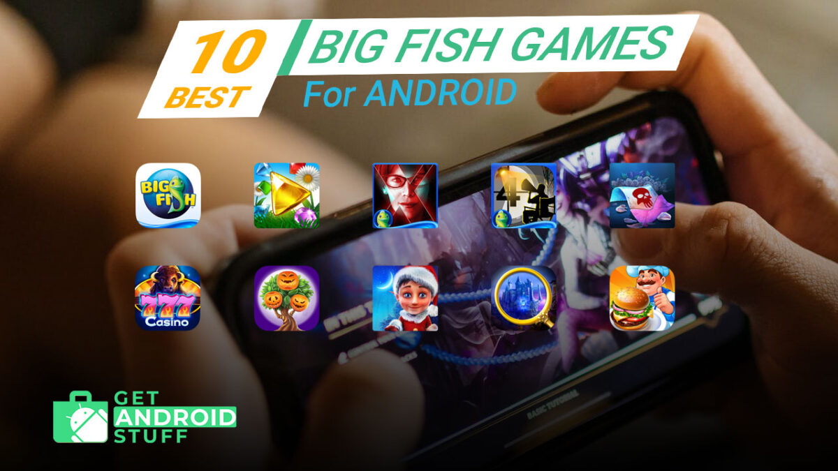 Most popular Big Fish Games Android