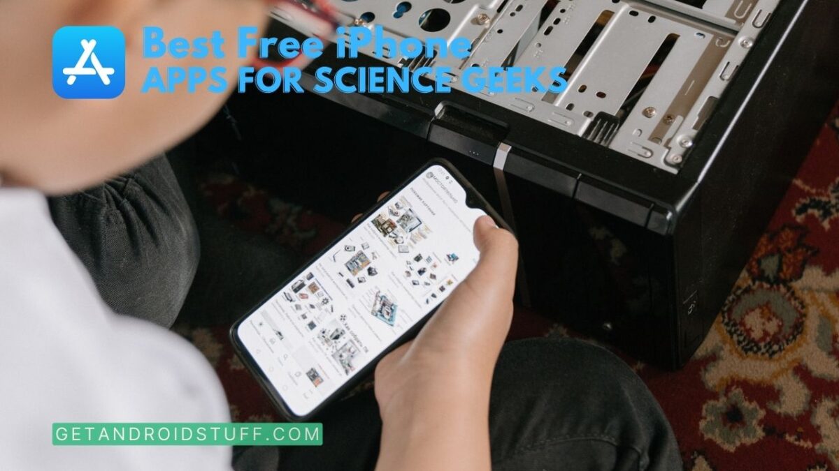 Phone Apps for Science Geeks
