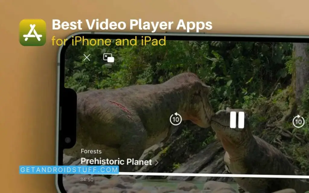 The Best Video Player Apps for iPhone and iPad