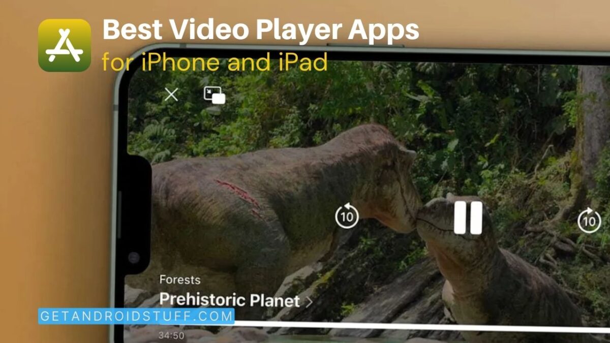 The Best Video Player Apps for iPhone and iPad