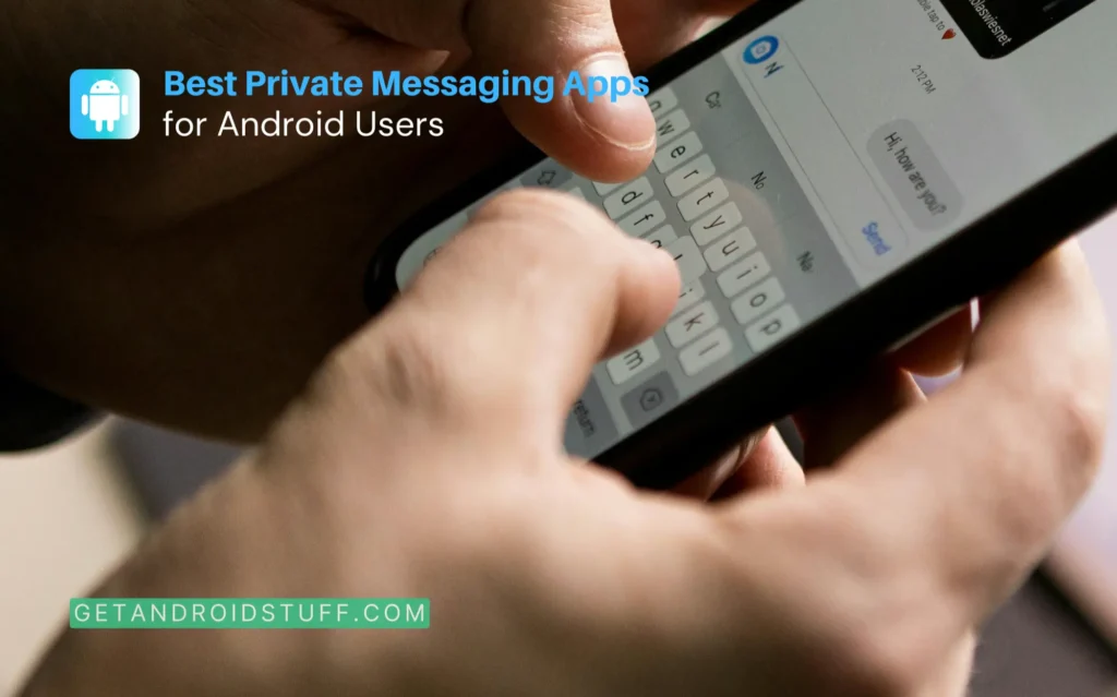 Best Encrypted Message app for Private Chats on Android