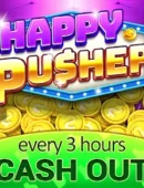 Happy Pusher - Win Real Money